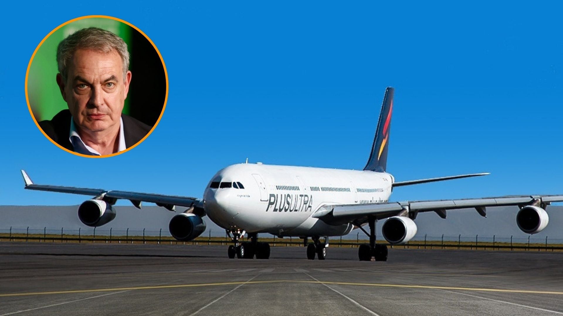 Avión de la aerolínea Plus Ultra y una imagen del expresidente del Gobierno José Luis Rodríguez Zapatero (Montaje Infobae con imágenes de Plus Ultra y Nacho Frade / Europa Press)