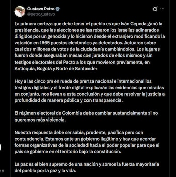 Petro afirmó en X que Iván Cepeda ganó la presidencia y denunció una supuesta manipulación de casi dos millones de votos en 1665 puestos electorales - crédito X