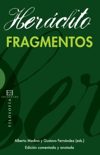 Cubierta de 'Heráclito. Fragmentos'. (Ediciones Encuentro)