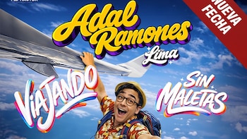 Cartel promocional con el comediante Adal Ramones sonriendo, con mochila y sombrero, sujetado al ala de un avión contra un cielo azul. Leyenda: Adal Ramones Lima Viajando sin Maletas Nueva Fecha