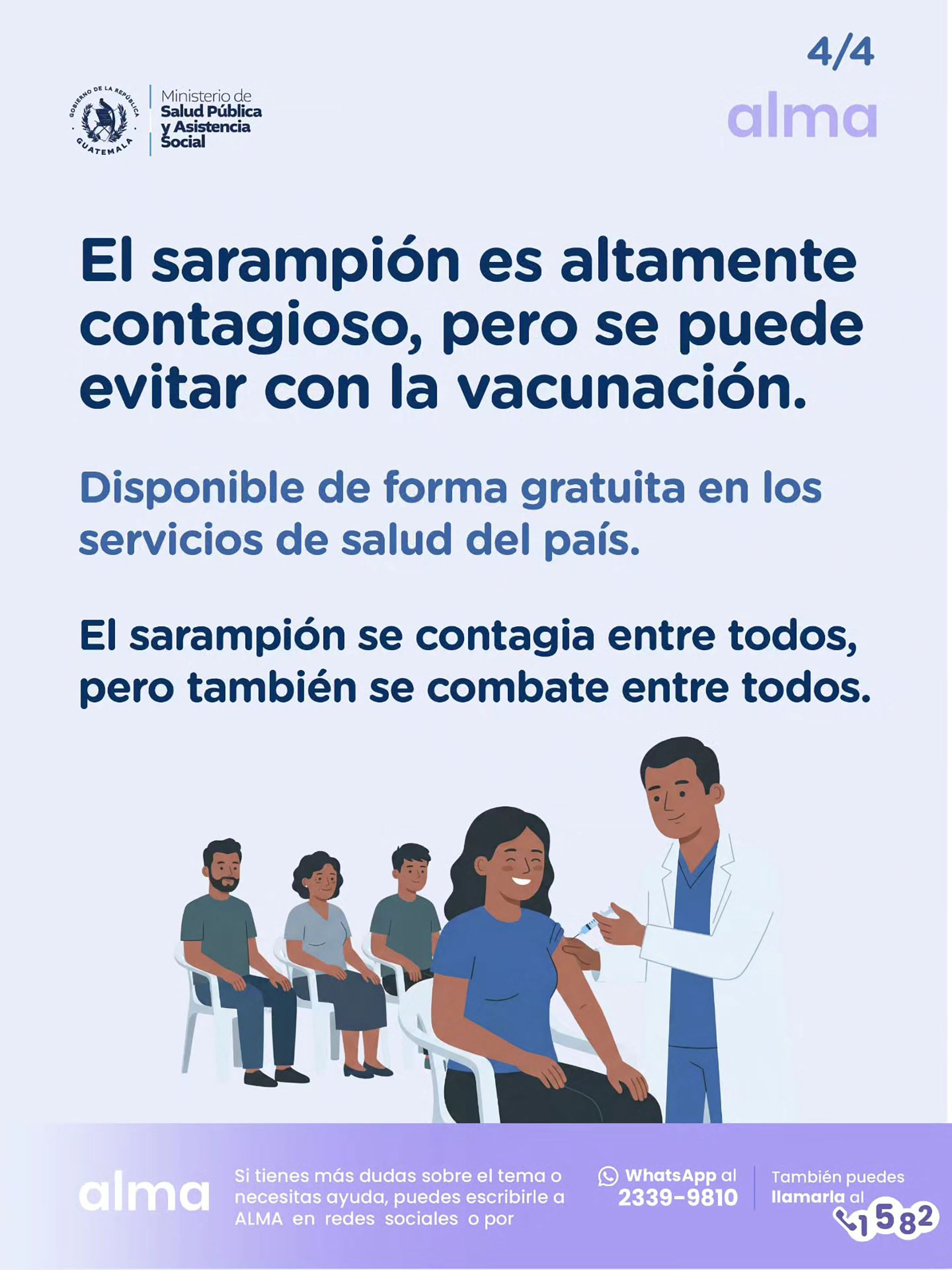 El Ministerio de Salud Pública de Guatemala promueve la vacunación gratuita contra el sarampión en sus servicios de salud, enfatizando la prevención comunitaria de la enfermedad. (Ministerio de Salud Pública y Asistencia Social)