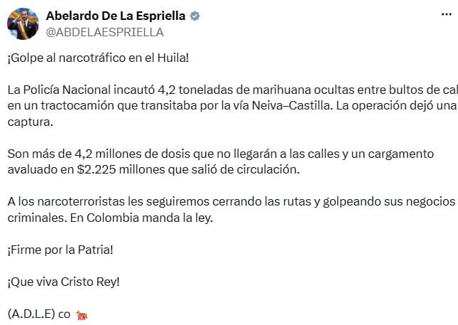 El presidente Abelardo de la Espriella informó sobre el operativo realizado en el departamento del Huila. - crédito @ABDELAESPRIELLA/X