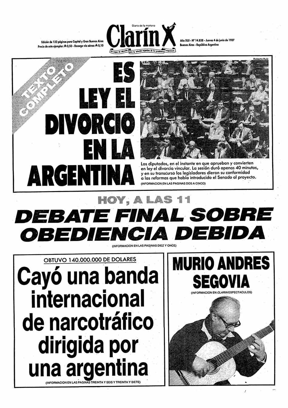 La portada del diario Clarín del 4 de junio de 1987 anuncia la aprobación de la ley de divorcio en Argentina, un debate clave sobre obediencia debida y el fallecimiento del guitarrista Andrés Segovia.