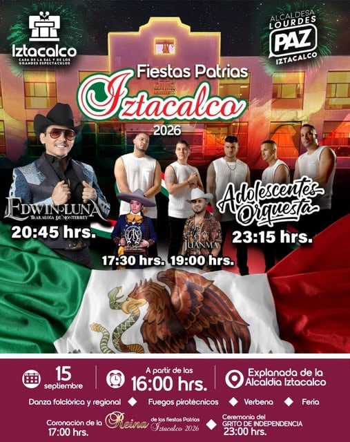 Un cartel promocional detalla los horarios y artistas para las celebraciones de las Fiestas Patrias el 15 de septiembre en la explanada de la alcaldía Iztacalco. (Facebook oficial Alcaldías)