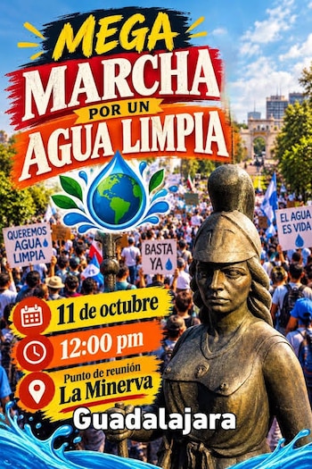 Se alista mega marcha por un agua limpia, punto de reunión Domingo 11 de Octubre a las 12pm en la Minerva (Facebook-Vigía De Zapopan)