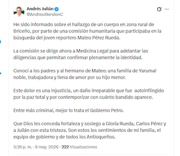 El gobernador Andrés Julián informó que una comisión de Medicina Legal se encargará de identificar el cuerpo de Mateo Pérez. Hizo crítica al Gobierno Petro - crédito @AndresJRendonC/X