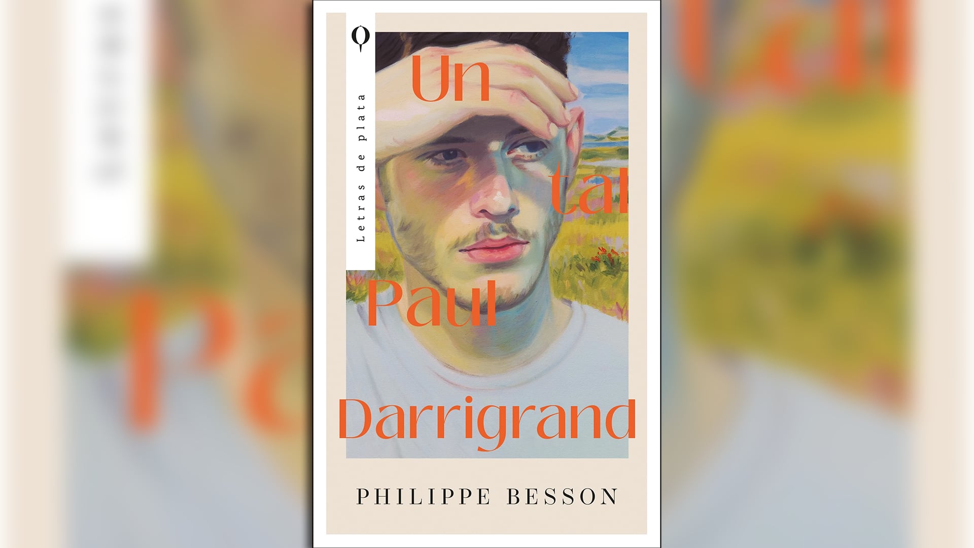 Philippe Besson aborda temas de amor, enfermedad y juventud desde una perspectiva personal y literaria