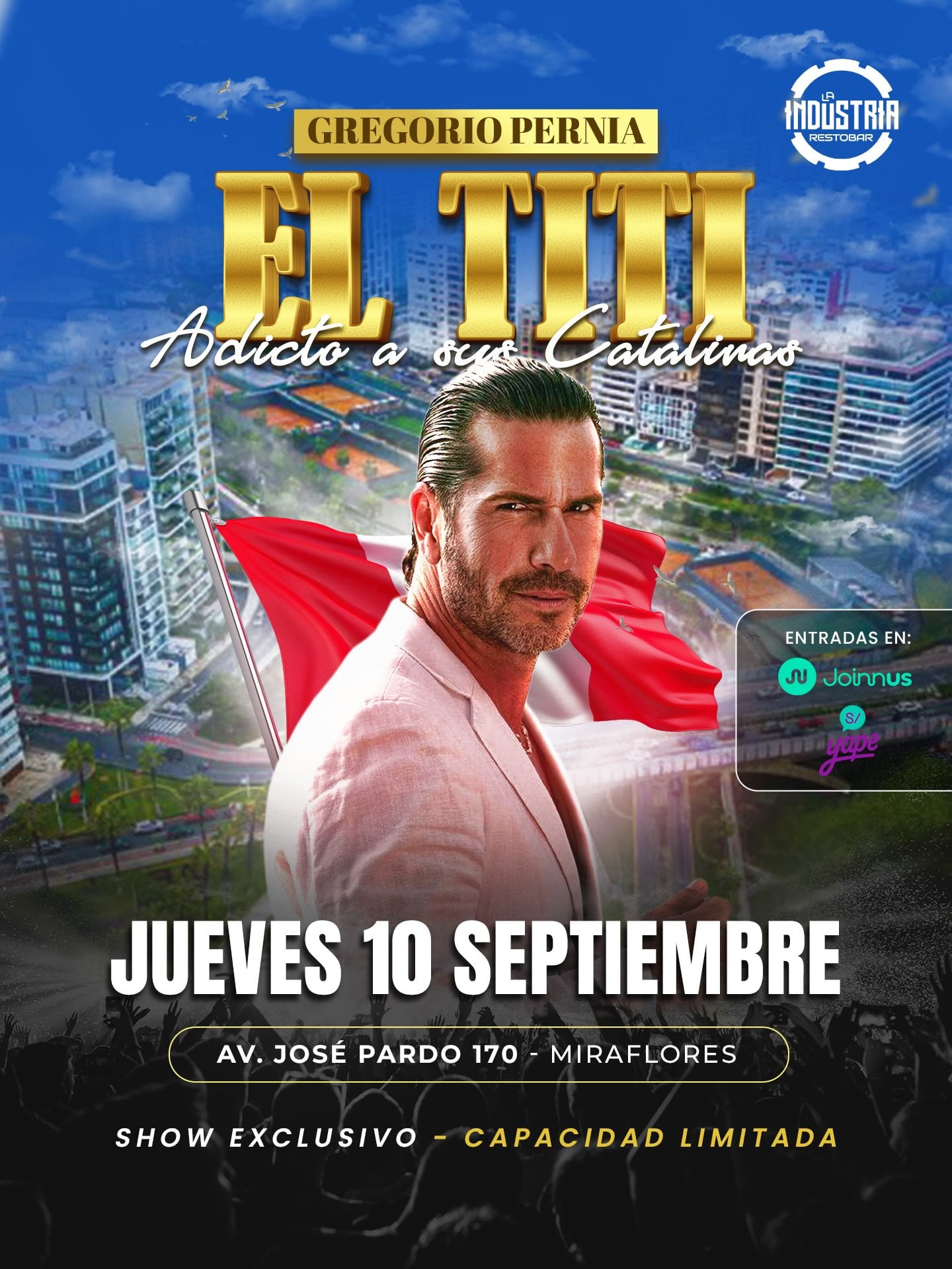 Un cartel publicitario anuncia el espectáculo del actor Gregorio Pernía, titulado Adicto a sus Catalinas, en el distrito de Miraflores, Perú.