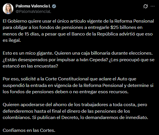 Senadora y candidata presidencial Paloma Valencia advierte sobre el intento del Gobierno de trasladar $25 billones de fondos pensionales y anuncia acciones ante la Corte Constitucional - crédito Palmoa Valencia/X