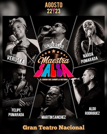 Afiche del show Maestra Salsa con fotografías de seis músicos, la fecha 22 y 23 de agosto y el texto Gran Teatro Nacional