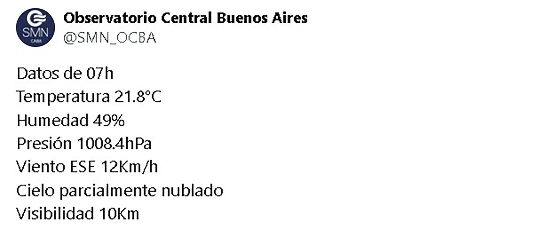 La información climática a las 7, según el Observatorio Central Buenos Aires del Servicio Meteorológico Nacional
