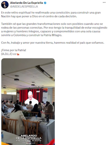 Abelardo de la Espriella aseguró que el retiro espiritual reafirmó su convicción de poner a Dios en el centro de las decisiones y de conformar un equipo comprometido con servir a Colombia. - crédito @ABDELAESPRIELLA/X
