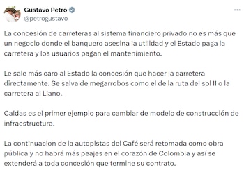 El presidente Gustavo Petro aseguró que las vías de Autopistas del Café pasarán a ser operadas como obra pública una vez finalice la concesión actual. - crédito @petrogustavo/X