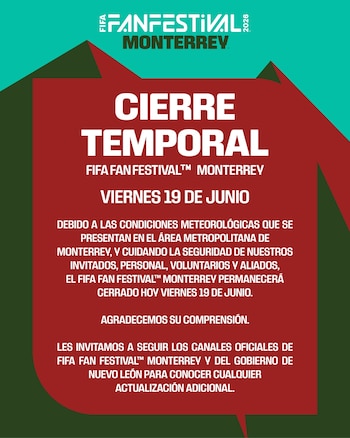 Clima adverso en Monterrey suspende las actividades en el Fan Fest de este viernes