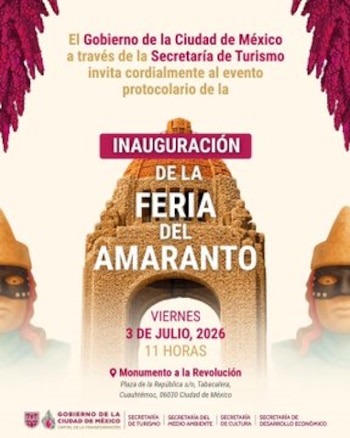 Cartel con texto sobre la inauguración de la Feria del Amaranto, fecha, hora y ubicación en el Monumento a la Revolución, y logos oficiales