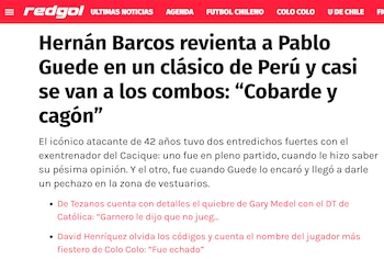 La publicación del portal de RedGol de Chile sobre altercado de Hernán Barcos y Pablo Guede.