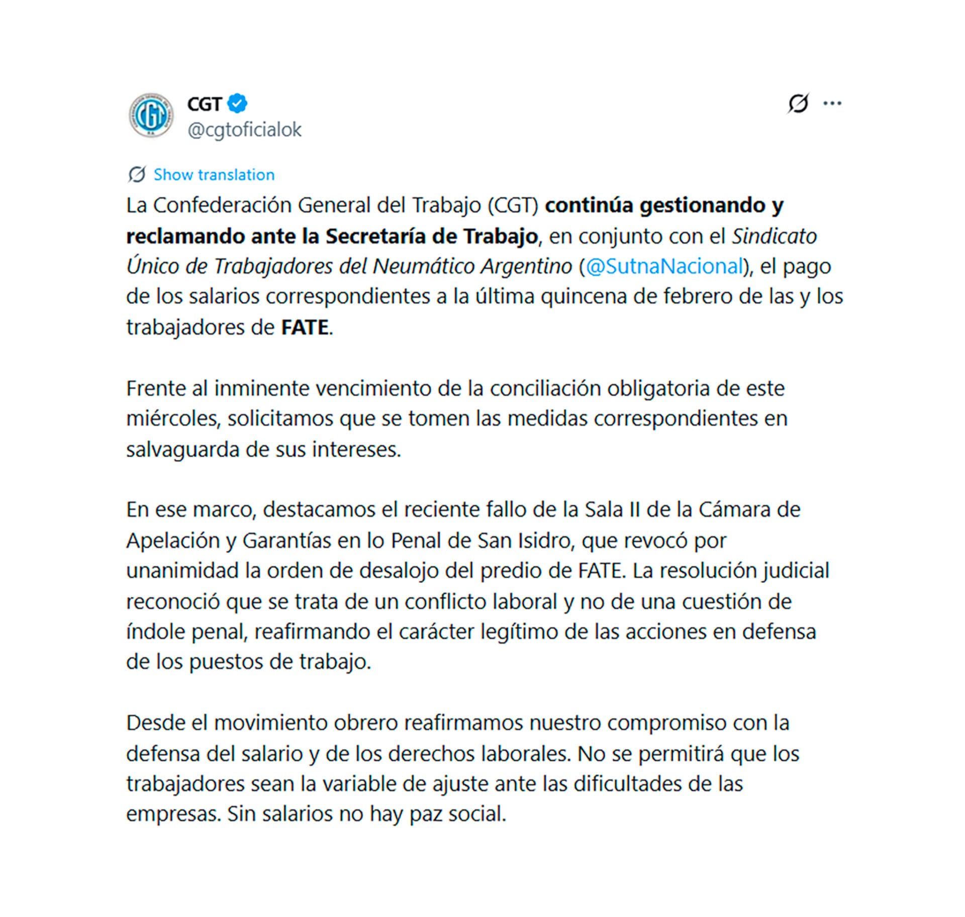 La Confederación General del Trabajo celebró ayer la suspensión del desalojo de FATE