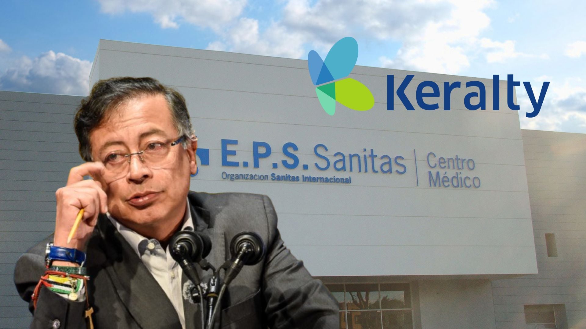 Keralty anuncia denuncias contra Petro tras fallo sobre intervención a EPS Sanitas
