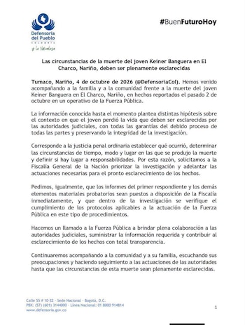 "Hacemos un llamado a la Fuerza Pública a brindar plena colaboración a las autoridades judiciales, suministrar la información requerida y contribuir al esclarecimiento de los hechos con total transparencia", señaló el comunicado emitido por parte de la Defensoría del Pueblo el domingo 4 de octubre de 2026 - crédito Defensoría del Pueblo