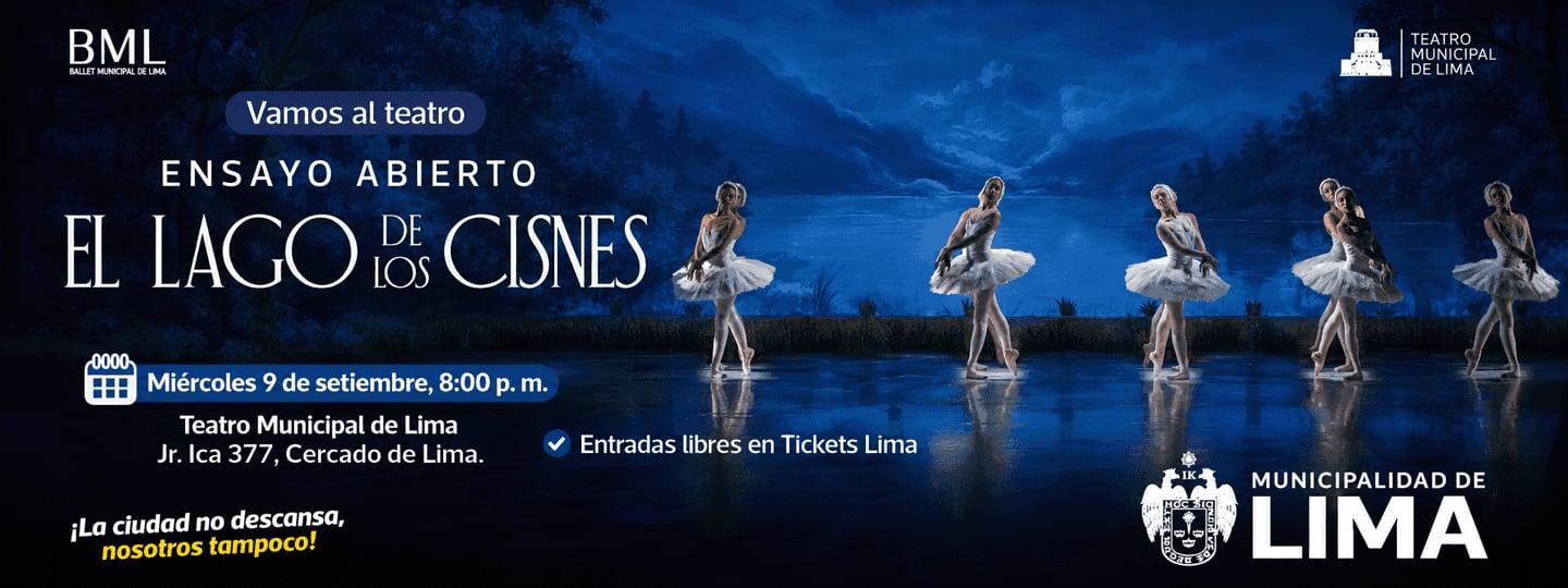 El Ballet Municipal de Lima anuncia un ensayo abierto gratuito de El Lago de los Cisnes para el 9 de setiembre en el Teatro Municipal de Lima.