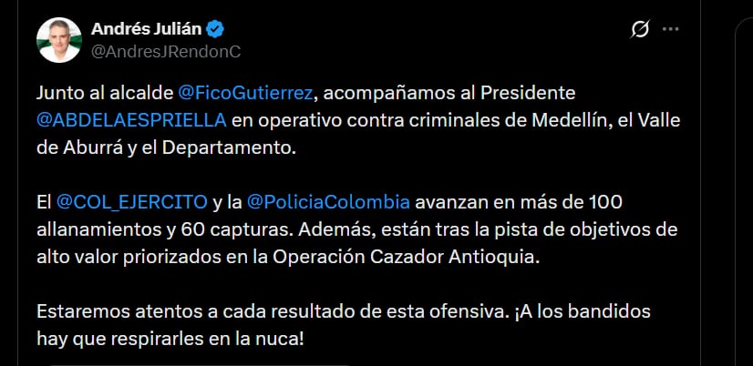 El Gobernador de Antioquia resaltó los operativos realizados en el departamento - crédito @AndresJRendonC/X
