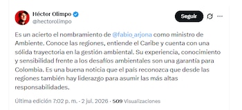 El senador electo Héctor Olimpo celebró el nombramiento de Fabio Arjona como ministro de Ambiente - crédito @hectorolimpo/X