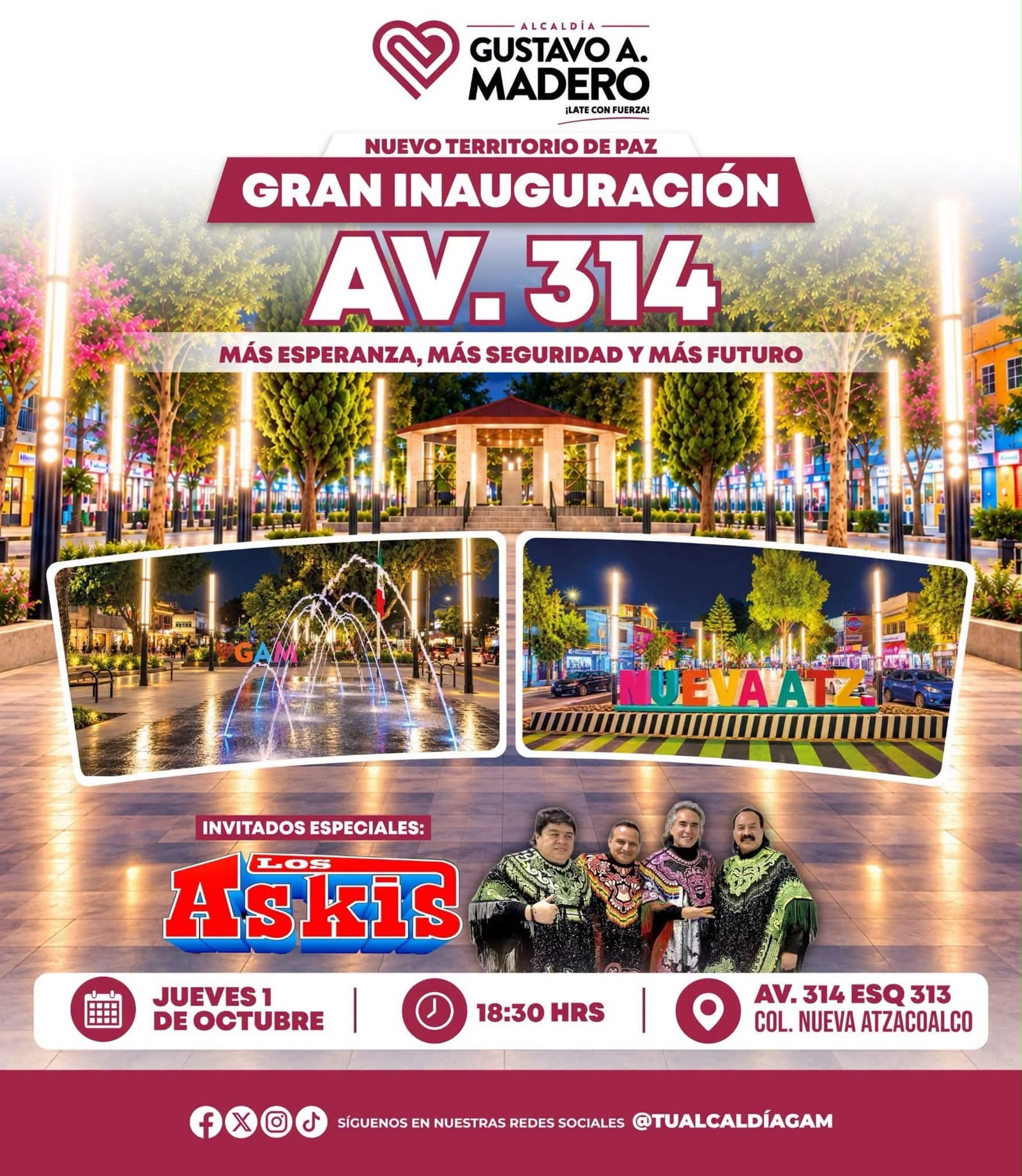 Un cartel informativo de la alcaldía Gustavo A. Madero anuncia la inauguración de la Avenida 314 en la colonia Nueva Atzacoalco con la presentación musical del grupo Los Askis. (Alcaldía GAM/Redes sociales)