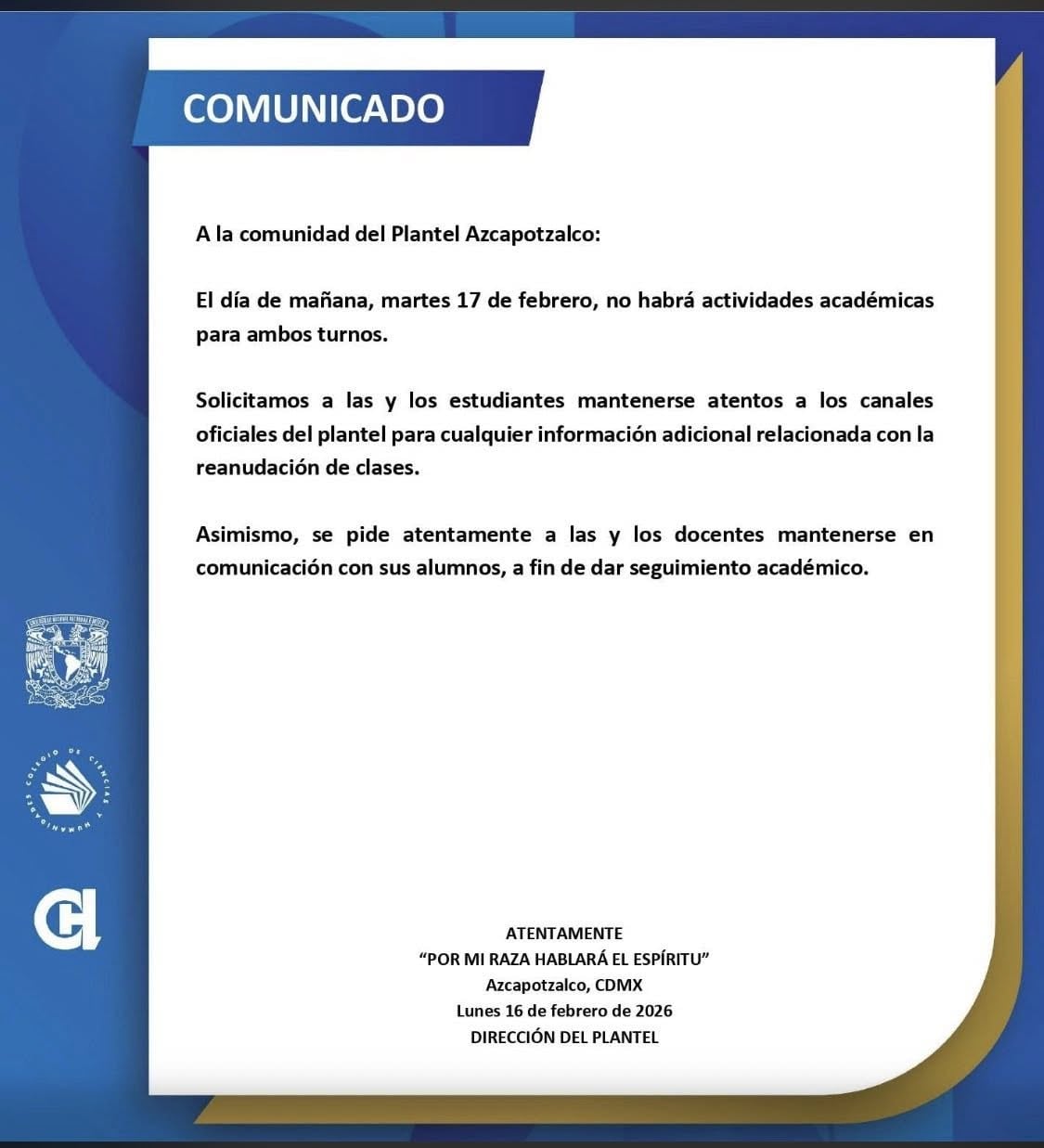 Un comunicado oficial del CCH Azcapotzalco informa a la comunidad la suspensión de actividades académicas para el martes 17 de febrero, pidiendo a estudiantes y docentes mantenerse en contacto y atentos a futuros avisos. (CCH Azcapotzalco)