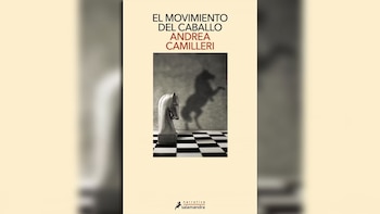 El movimiento del caballo, de Andrea Camilleri (Salamandra)