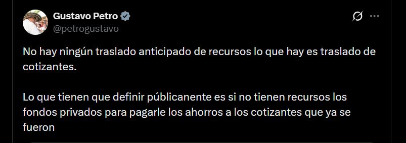 Gustavo Petro afirmó que el Banco de la República debe definir públicamente si los fondos privados disponen de los recursos para pagar los ahorros a los cotizantes que ya salieron del sistema - crédito @petrogustavo/X