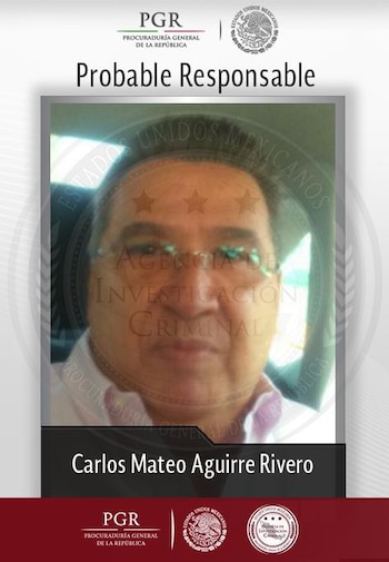 La entonces Procuraduría General de la República acusó a Carlos Mateo Aguirre Rivero, hermano del exgobernador de Guerrero, de operaciones con recursos de procedencia ilícita el 11 de febrero de 2015. (Crédito: FGR)