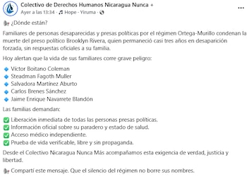 El Colectivo Nicaragua Nunca Más advirtió que la vida de los presos políticos en Nicaragua corre riesgo bajo custodia estatal y dirigió la acusación al gobierno de Daniel Ortega y Rosario Murillo. (Cortesía: Nicaragua Nunca Más)