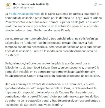 La Corte Suprema de Justicia dejó en firme la condena contra el abogado Diego Cadena por soborno en la actuación penal en el episodio de Juan Guillermo Monsalve (@CorteSupremaJ/X)