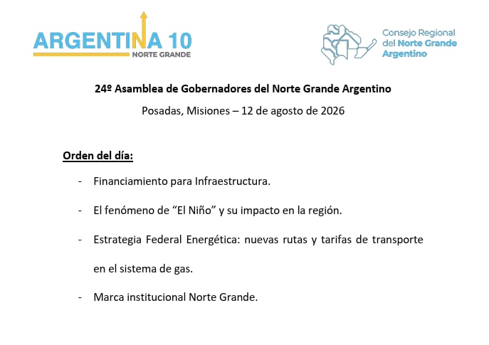 La orden del día presenta los temas a tratar en la 24ª Asamblea de Gobernadores del Norte Grande Argentino, que se celebrará en Posadas, Misiones, el 12 de agosto de 2026.