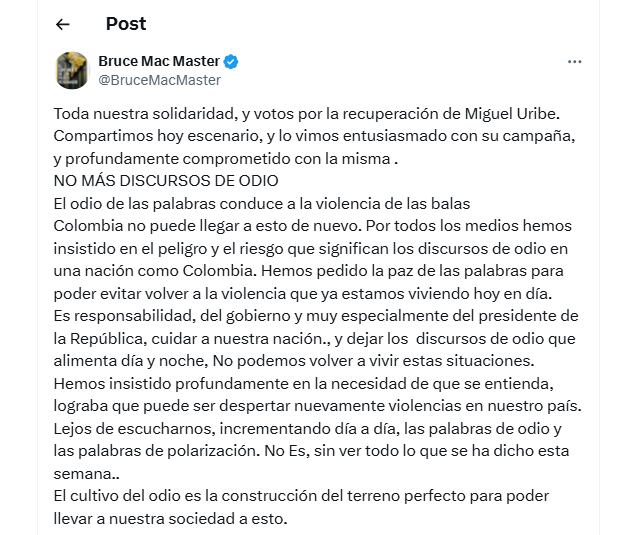 Bruce Mac Master condena el ataque a Miguel Uribe y pide un cambio en los discursos que generan división y odio - crédito @BruceMacMaster