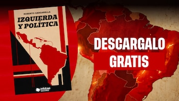 Roberto Gargarella y una pregunta incómoda: ¿qué queda de la izquierda cuando se ponen a prueba sus ideales?