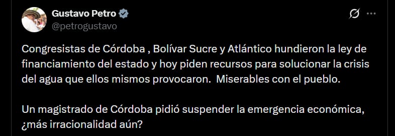 Gustavo Petro afirmó en su publicación que un magistrado del departamento de Córdoba le solicitó suspender la emergencia económica y cuestionó si eso no resulta “irracional” - crédito @petrogustavo/X
