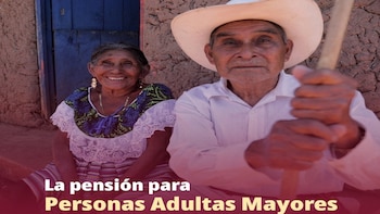 Pensión del Bienestar 2026: quiénes