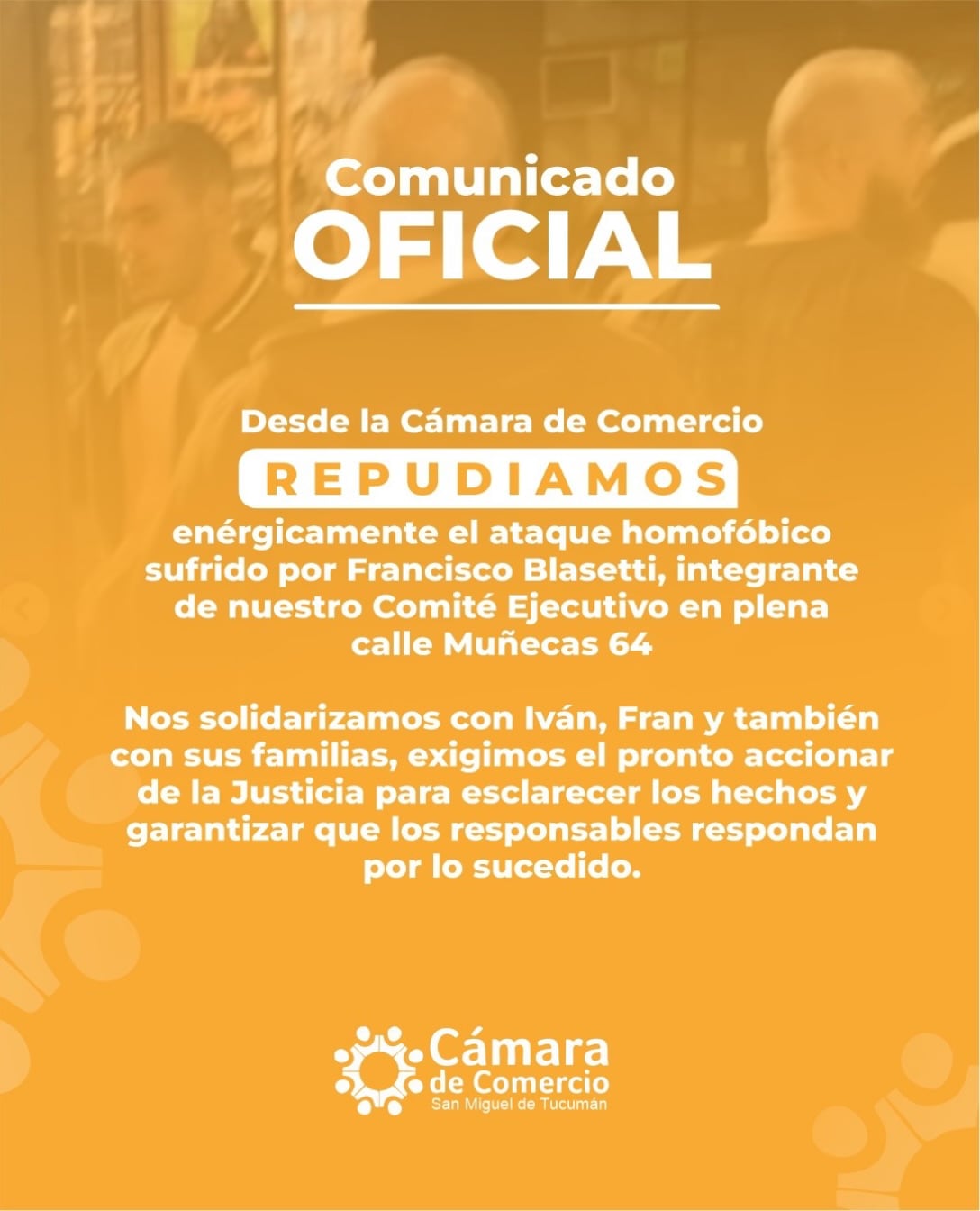 Un comunicado de la Cámara de Comercio de San Miguel de Tucumán condena una agresión homofóbica contra un directivo en la vía pública y solicita la intervención de la justicia.