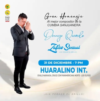 Dennys Quevedo – Zafiro Sensual – cumbia sanjuanera - El Huaralino – Perú – entretenimiento – 31 diciembre
