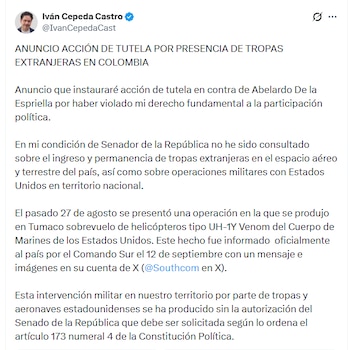 Iván Cepeda anunció una tutela contra Abelardo De la Espriella por la presencia de personal y aeronaves militares de Estados Unidos en Colombia - crédito @IvanCepedaCast/X