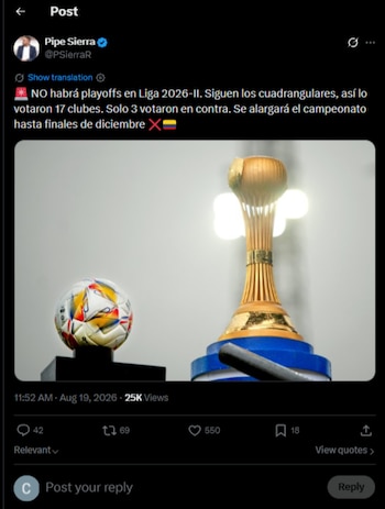 Según la versión periodística de Felipe Sierra, la votación para que no se cambiara el formato de la Liga BetPlay fue aplastante-crédito @PSierraR/X