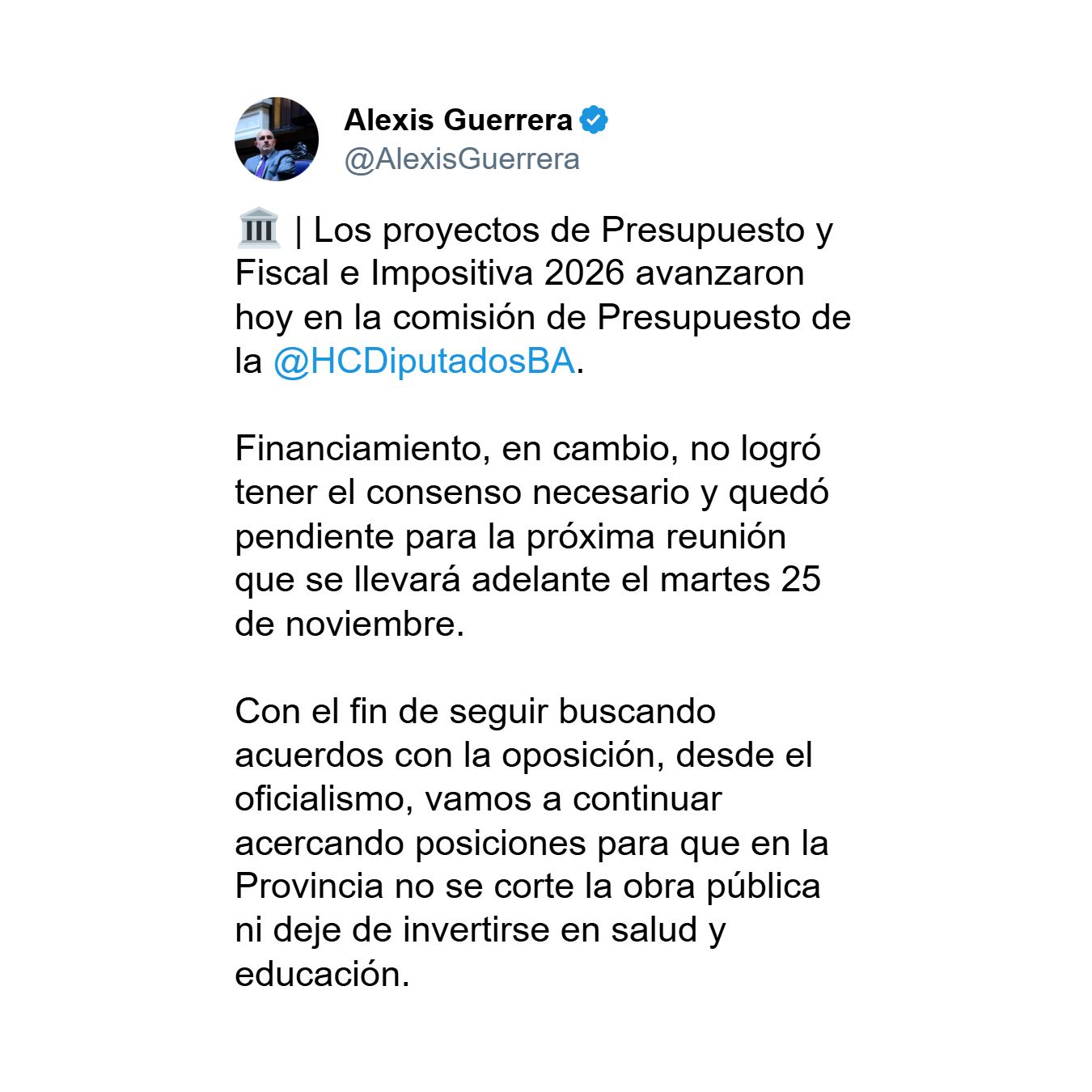 El presidente de la Cámara baja bonaerense, Alexis Guerrera, planteó que seguirán buscando los votos