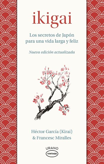 Ikigai: Los secretos de Japón