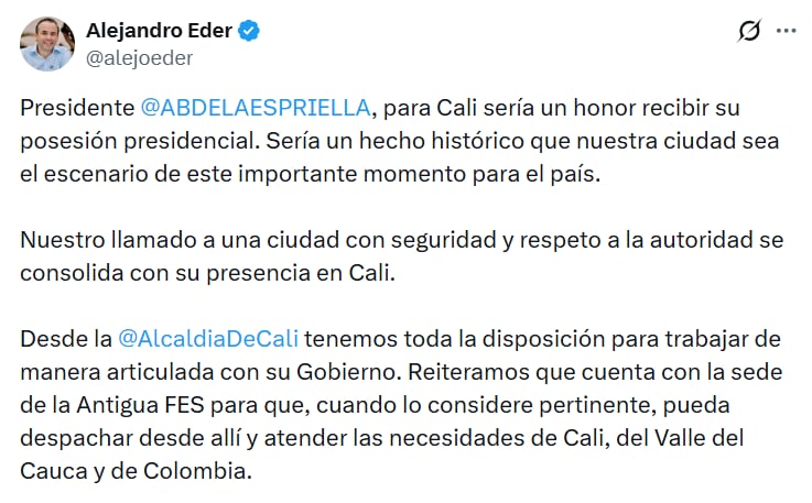 El alcalde de Cali, Alejandro Eder, expresó su apoyo a la posible realización de la posesión presidencial de Abelardo de la Espriella en la ciudad y ofreció la sede de la Antigua FES para el despacho del mandatario - crédito Alejandro Eder/X