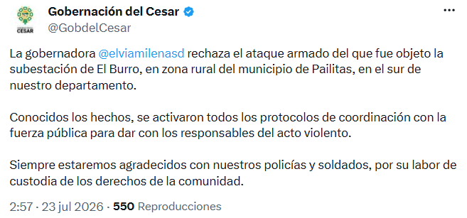 la Gobernación del Cesar rechazó el ataque y anunció la activación de protocolos de coordinación con la fuerza pública para avanzar en la investigación. - @GobdelCesar/x