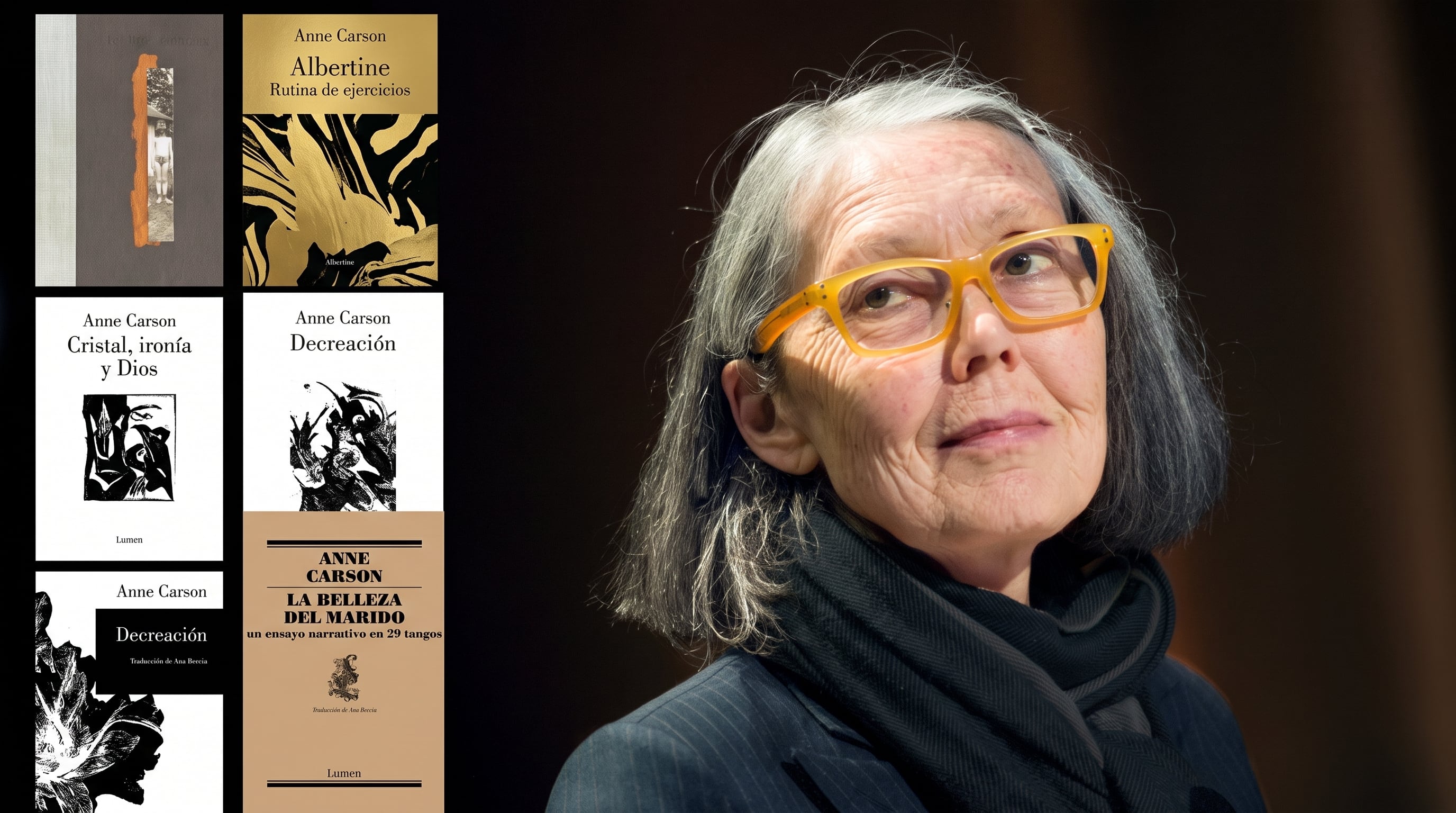 Anne Carson, flamante nueva Nobel de Literatura, junto a una selección de portadas de sus libros publicados en español (Imagen Ilustrativa Infobae)