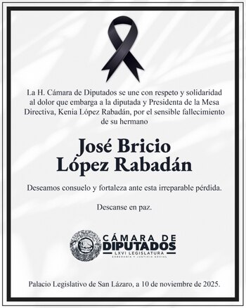 Comunicado de la Cámara de Diputados sobre la muerte del hermano de Kenia López Rabadán. Crédito: X @Mx_Diputados