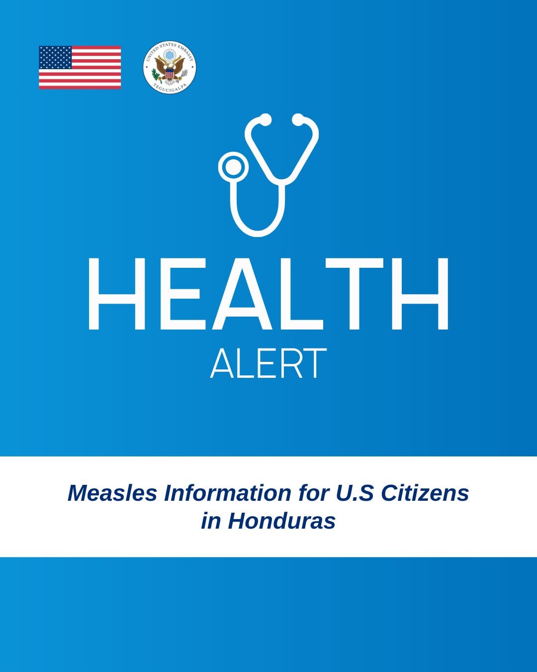 La Embajada de Estados Unidos en Tegucigalpa en el que recomienda mantener al día los esquemas de vacunación
