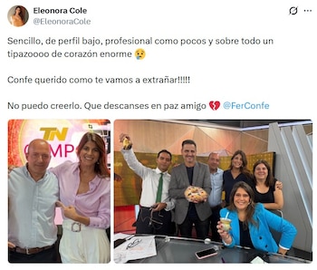 Eleonora Cole, compañera de TN de Fernando Confessore, despidió en las redes a su colega